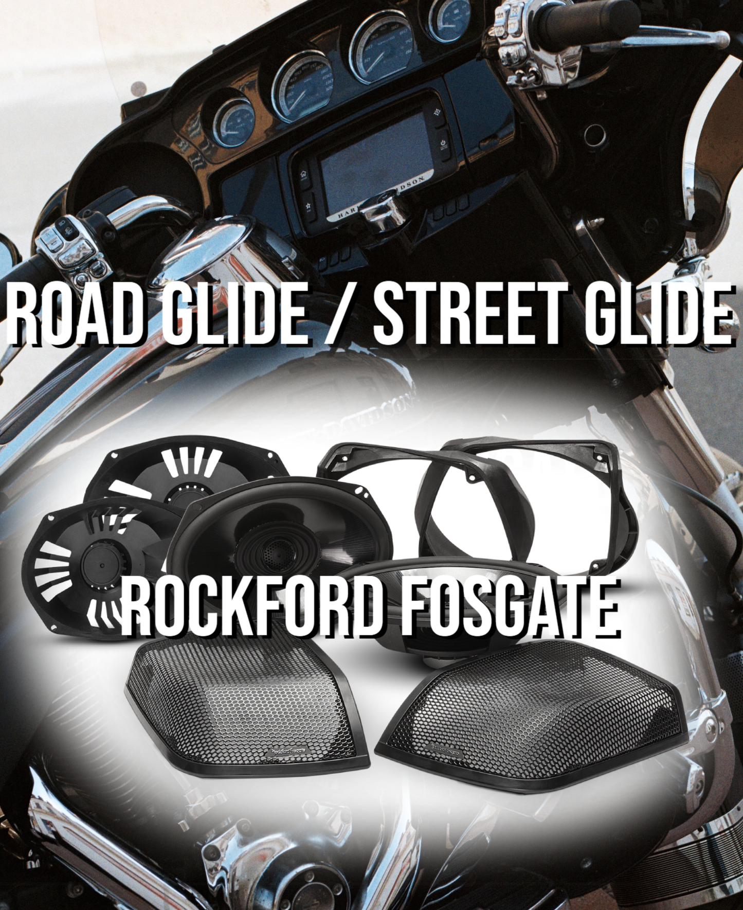 .Road Glide / Street Glide Audio Package (ROCKFORD FOSGATE).